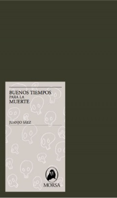 Buenos tiempos para la muerte (Hardcover)