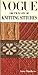 Vogue Dictionary of Knittin...