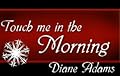 Touch Me in the Morning