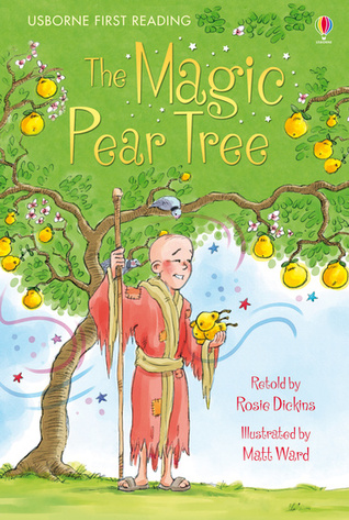 The Magic Pear Tree (Usborne First Reading Level 3)