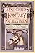 Masterpieces of Fantasy and Enchantment
