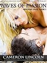 Waves Of Passion: Holiday Heat Book 1 Waves Of Passion: Holiday Heat Book 1