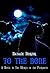 To The Bone (In The World o...
