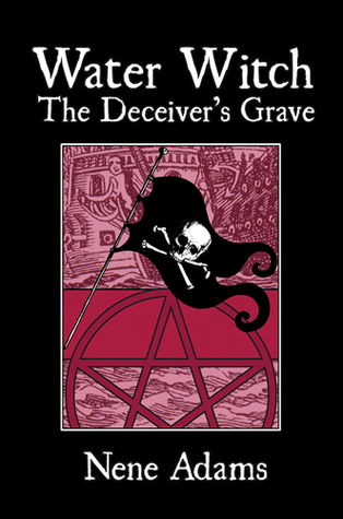 Water Witch: The Deceiver's Grave (Paperback)