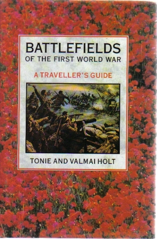 Battlefields of the First World War: A Traveller's Guide