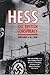 Hess: The British Conspiracy