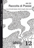 Raccolta di Poesie. 8 Autori, 10 Poesie - 1 per fermata (Subway 2010, #12)