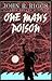 One Man's Poison