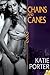 Chains and Canes (Club Devant, #2)