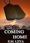 Coming Home by E.M. Leya