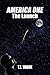 The Launch by T.I. Wade