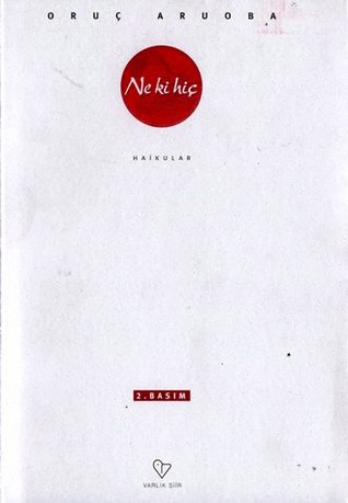 Ne Ki Hiç - Haikular (Paperback)