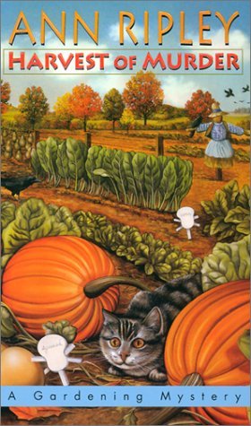 Harvest Of Murder (Gardening Mysteries, #6)