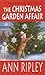 The Christmas Garden Affair