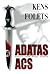 Adatas acs by Ken Follett Adatas acs by Ken Follett