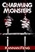 Charming Monsters