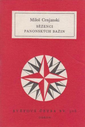 Běženci panonských bažin