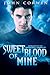 Sweet Blood of Mine (Overwo...