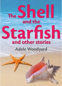 The Shell and the Starfish and other stories
