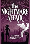 The Nightmare Affair (The Arkwell Academy, #1)
