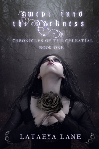 Swept into the Darkness (Chronicles of the Celestial)