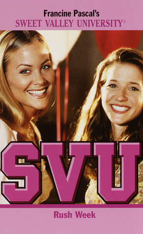 Rush Week (Sweet Valley University, #54)