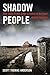 Shadow People by Scott Thomas Anderson