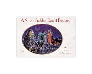 Susan Seddon Boulet Bestiary: Postcard Book (Paperback)