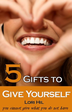 5 Gifts to Give Yourself
