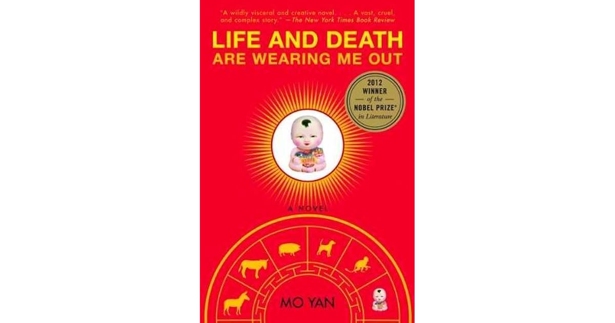 Life and Death are Wearing Me Out by Mo Yan