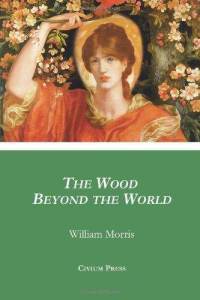The Wood Beyond the World