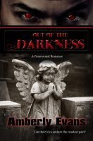Out of the Darkness (Darkness, #2)