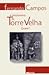 O Prisioneiro da Torre Velha