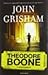 Theodore Boone vol. 3 by John Grisham