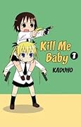 Kill Me Baby