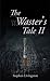 The Waster's Tale II