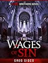 The Wages of Sin (Blood Brothers, #2) The Wages of Sin (Blood Brothers, #2)