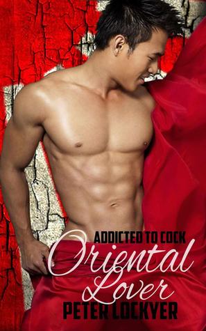 Oriental Lover (Addicted To Cock)