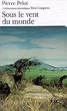 Sous le vent du monde by Yves Coppens