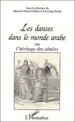 Les danses dans le monde arabe ou l'héritage des almées