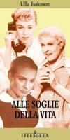 Alle soglie della vita (Paperback)