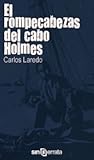 El rompecabezas del cabo Holmes by Carlos Laredo