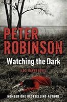 Watching the Dark (Inspector Banks, #20)
