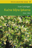 Kućna biljna ljekarna, sv. 2 (Kam-Met)