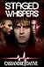 Staged Whispers