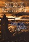 Vindens namn, del 2 by Patrick Rothfuss