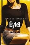 Bytet by Rachel Vincent
