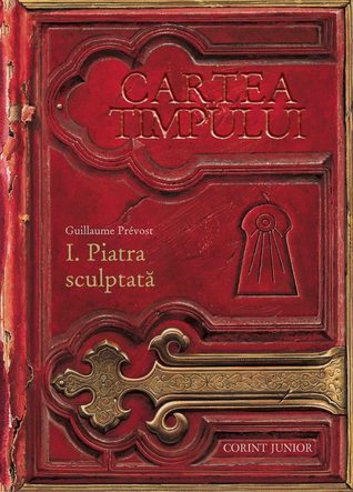 I.Piatra sculptata (Cartea Timpului #1)