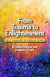 From Trauma to Enlightenment: self-therapy in twelve steps