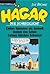 Hägar Der Schreckliche: Lieber Hammer Als Amboß. Jedem Das Seine. Seines Glückes Schmied